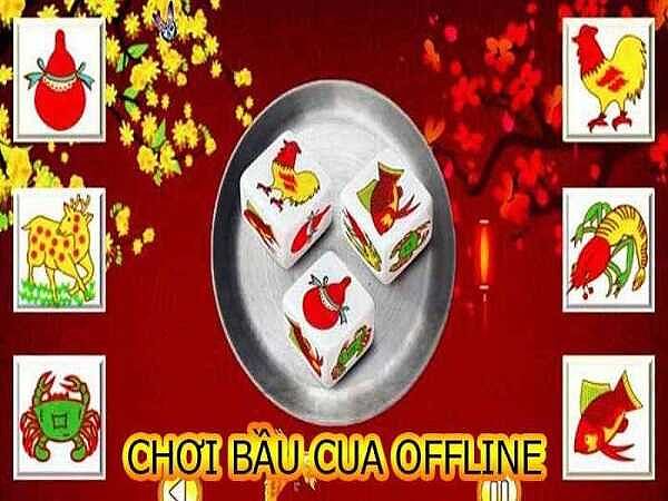 Bầu cua offline là trò chơi được nhiều người yêu thích dịp tết