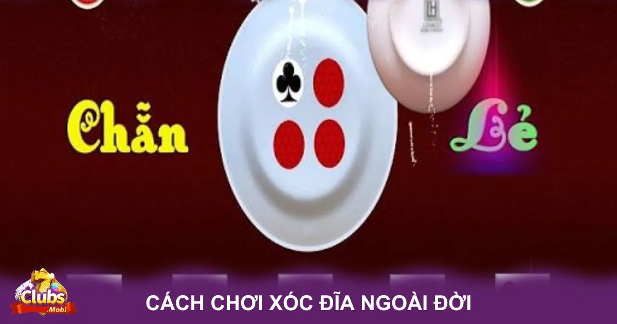 Bí Quyết Chơi Xóc Đĩa Ngoài Đời: Từ Người Mới Đến Cao Thủ image-1732942606221