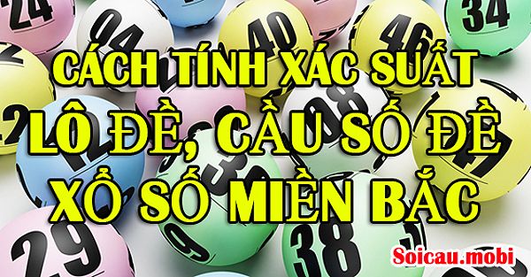 Cách tính xác suất về lô đề chính xác nhất