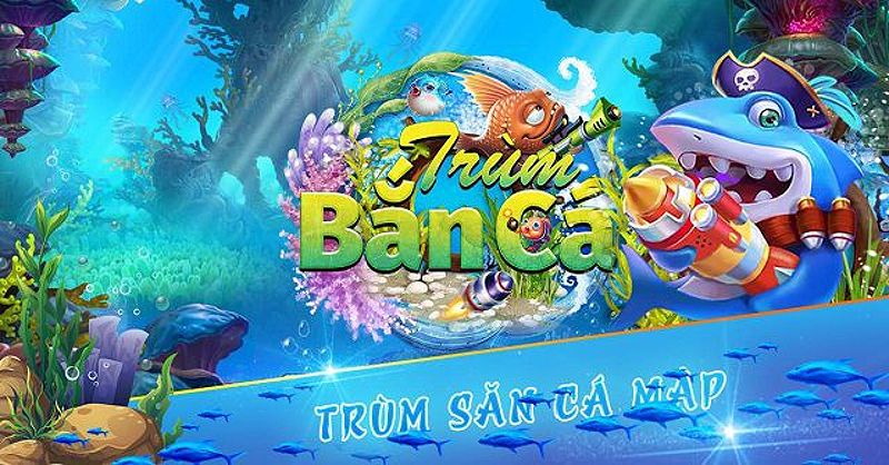 Chơi game bắn cá đổi thưởng trùm bắn cá 3D