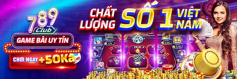 Nạp rút nhanh chóng, nhận ngay thưởng nóng tại 789Club